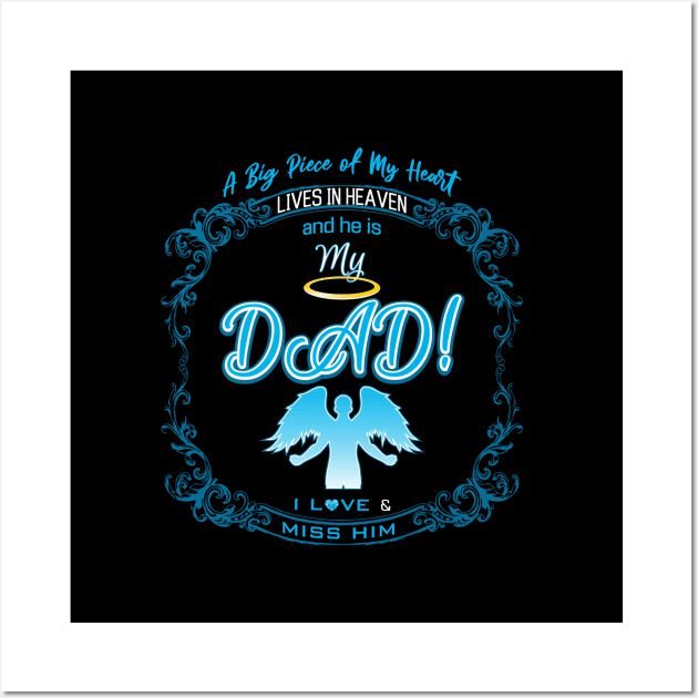 Dad in Heaven | A Big Piece of My Heart Wall Art by The Printee Co